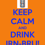 keep-calm-and-drink-irn-bru-15